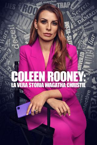 Coleen Rooney: la vera storia Wagatha Christie poster