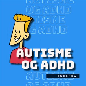 Autisme og ADHD indefra poster