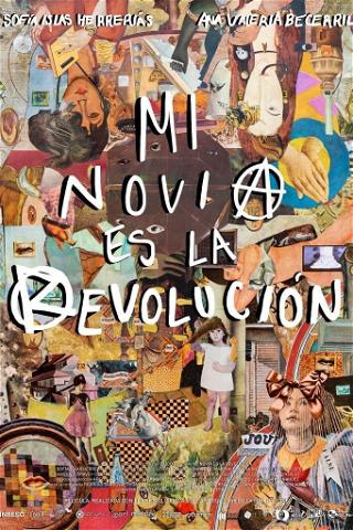My Girlfriend Is the Revolution poster