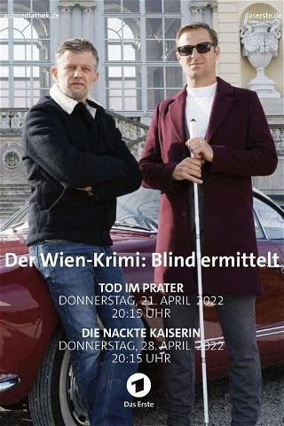 Der Wien-Krimi: Blind ermittelt "Tod im Prater" poster