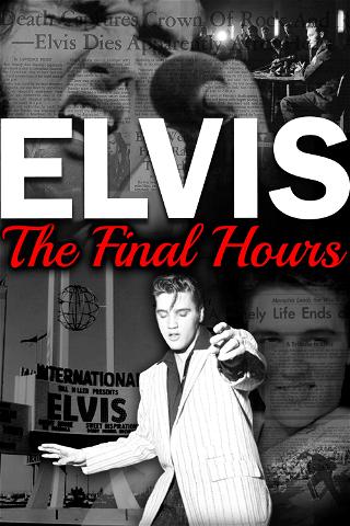 Elvis Presley: The Final Hours poster