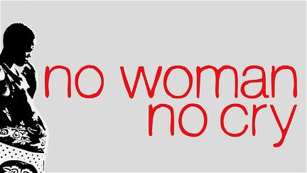 No Woman, No Cry poster