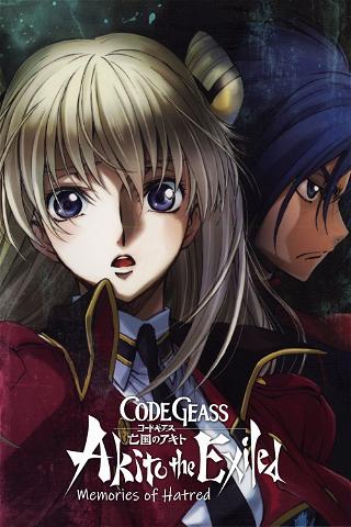Code Geass: Akito the Exiled - Memories of Hatred poster