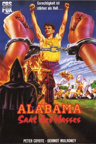 Alabama - Saat des Hasses poster