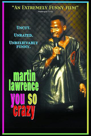Martin Lawrence: You So Crazy poster