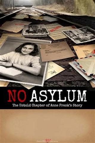 Anne Frank: nekad asyl poster