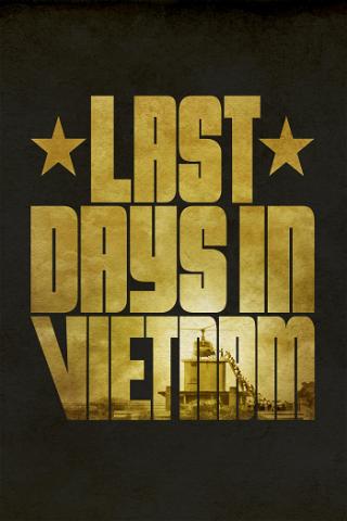Sista dagarna i Vietnam poster