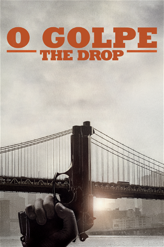 O Golpe: The Drop poster