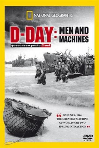 D-DAY - Men and Machine poster