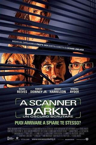 A Scanner Darkly - Un oscuro scrutare poster