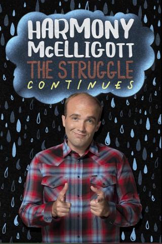 Harmony McElligott: The Struggle Continues poster