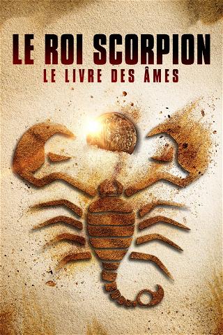 Le Roi Scorpion : Le Livre des âmes poster