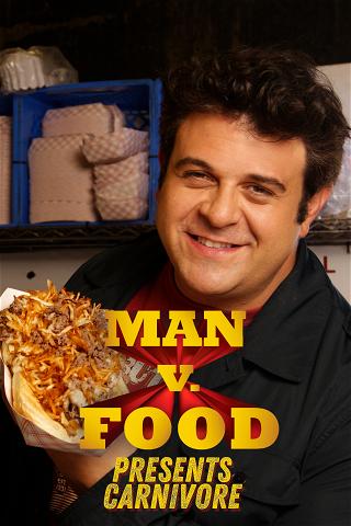 Man v. Food Presents Carnivore poster