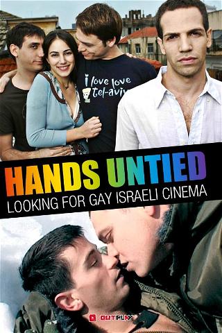 Hands Untied: Looking for Gay Israeli Cinema poster