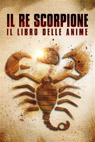 Il Re Scorpione - Il libro delle anime poster