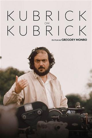 Kubrick om Kubrick poster