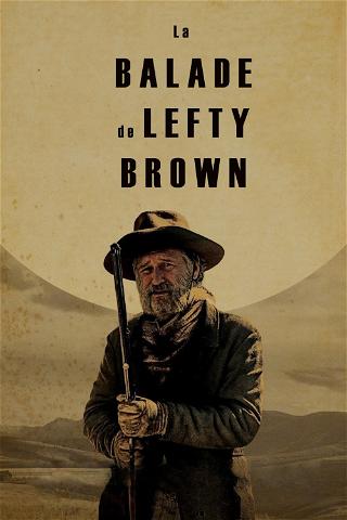 La Balade de Lefty Brown poster