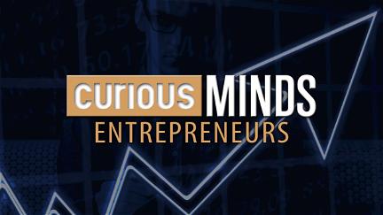 Curious Minds: Entrepreneurs poster