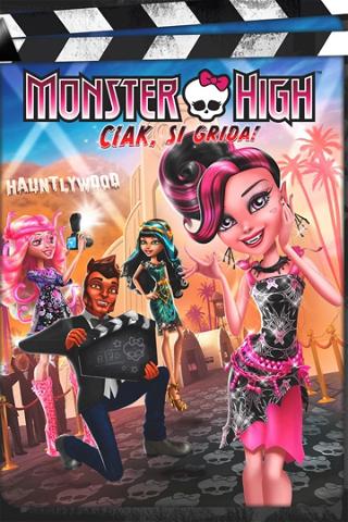 Monster High - Ciak si grida poster