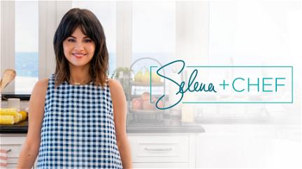 Selena + Chef poster