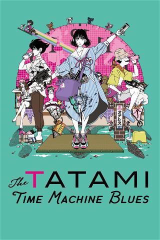 The Tatami Time Machine Blues poster