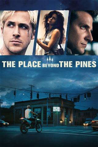 The Place Beyond the Pines poster