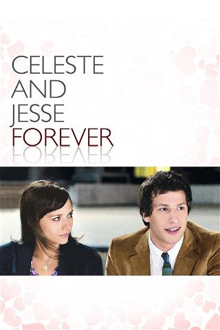 Celeste & Jesse - Aina Yhdessä poster