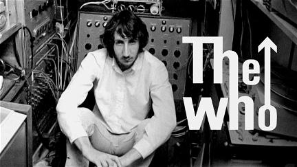The Who: One Band's Explosive Story poster