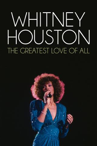 Whitney Houston: The Greatest Love of All poster