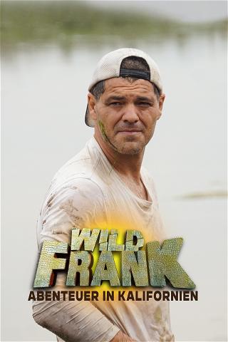 Wild Frank - Abenteuer in Kalifornien poster