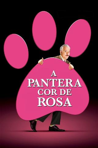A Pantera Cor-de-Rosa poster