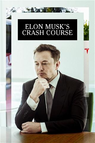 Elon Musk's Crash Course poster
