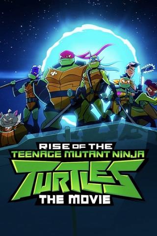 Rise of the Teenage Mutant Ninja Turtles: Filmen poster