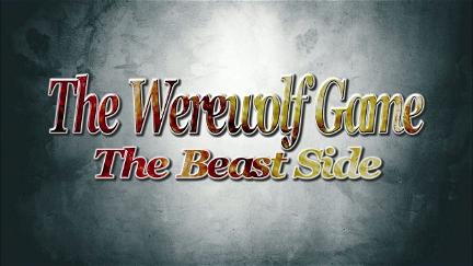 The Werewolf Game: The Beast Side poster