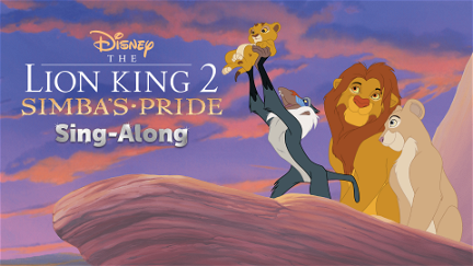 The Lion King II: Simba's Pride Sing-Along poster