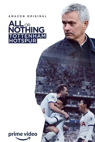 Alt eller ingenting: Tottenham Hotspur poster