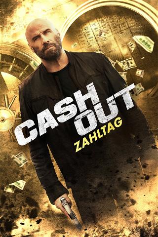 Cash Out - Zahltag poster