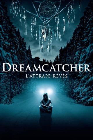Dreamcatcher : l'attrape-rêves poster