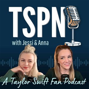 TSPN | Taylor Swift Fan Published Podcast poster