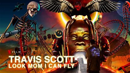 Travis Scott : Look Mom I Can Fly poster