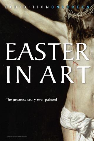 Exhibition on Screen: Easter in Art poster