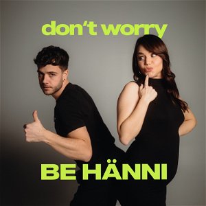 don't worry BE HÄNNI poster