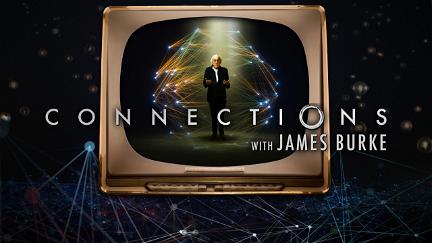 Connections with James Burke poster