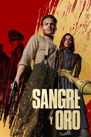 Sangre y oro poster