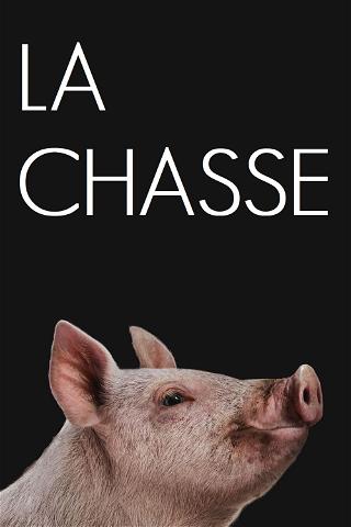 La Chasse poster