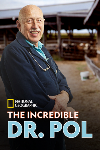 The Incredible Dr. Pol poster