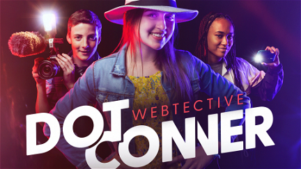 Dot Conner: Webtective poster