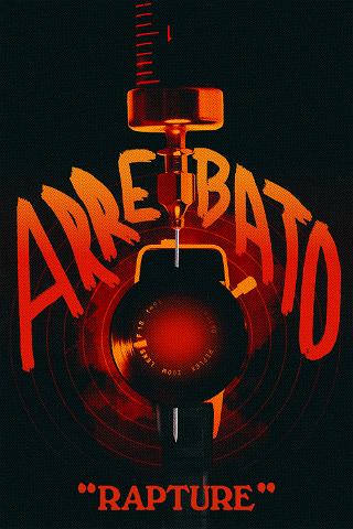 Arrebato (Rapture) poster
