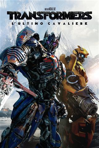 Transformers - L'ultimo cavaliere poster