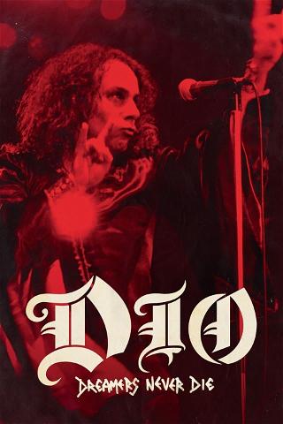 Dio - Dreamers Never Die poster